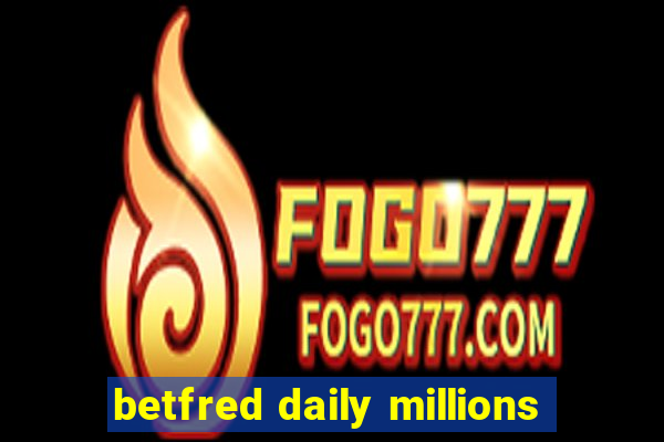 betfred daily millions