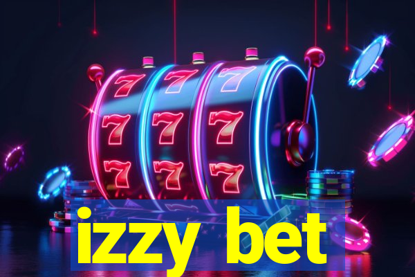 izzy bet