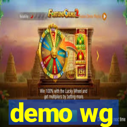 demo wg