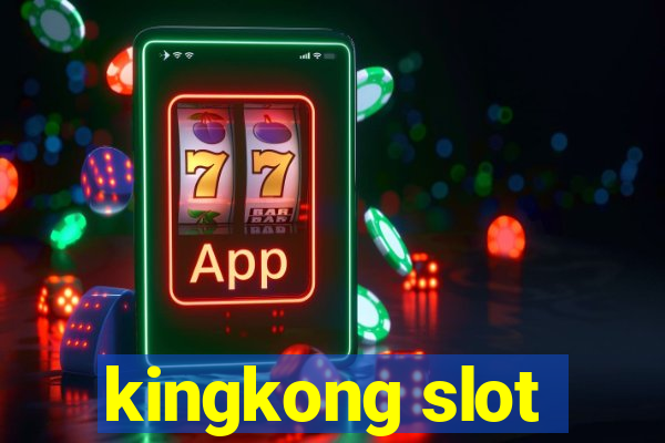 kingkong slot