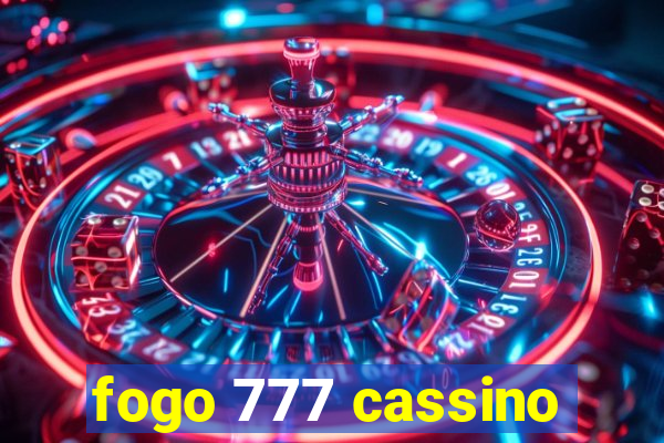 fogo 777 cassino