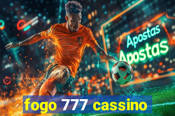 fogo 777 cassino