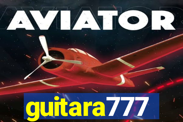 guitara777