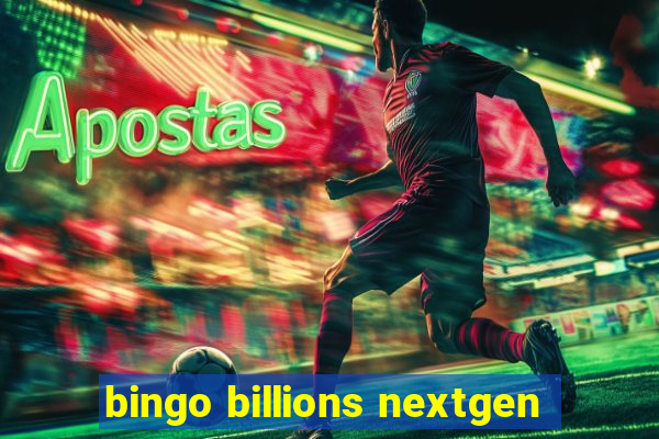 bingo billions nextgen