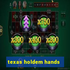 texas holdem hands