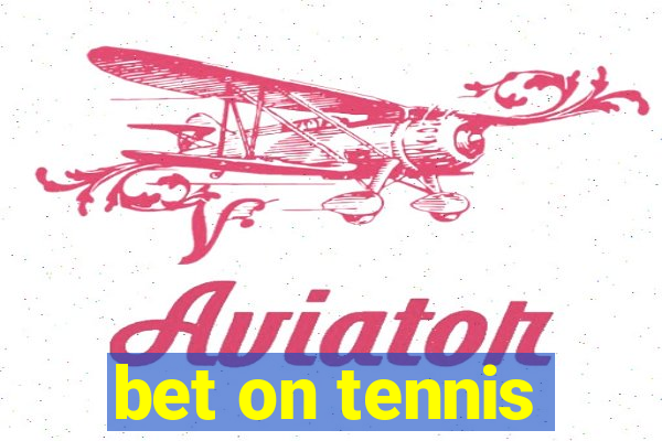 bet on tennis