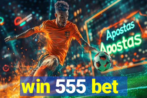 win 555 bet