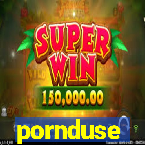 pornduse