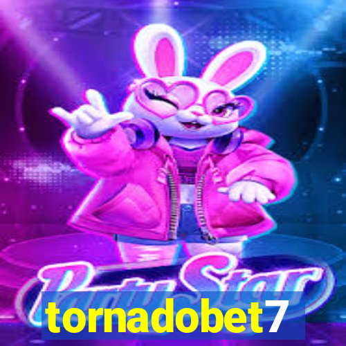 tornadobet7