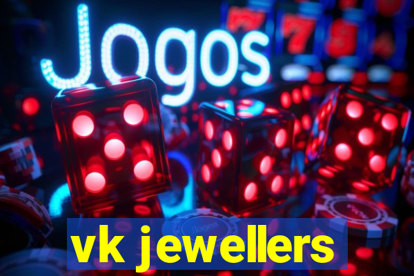 vk jewellers