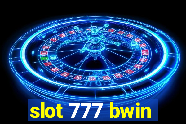 slot 777 bwin