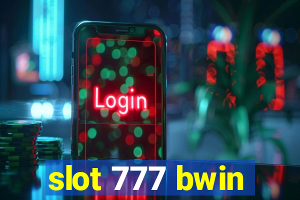 slot 777 bwin