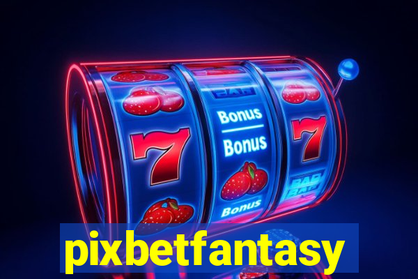 pixbetfantasy