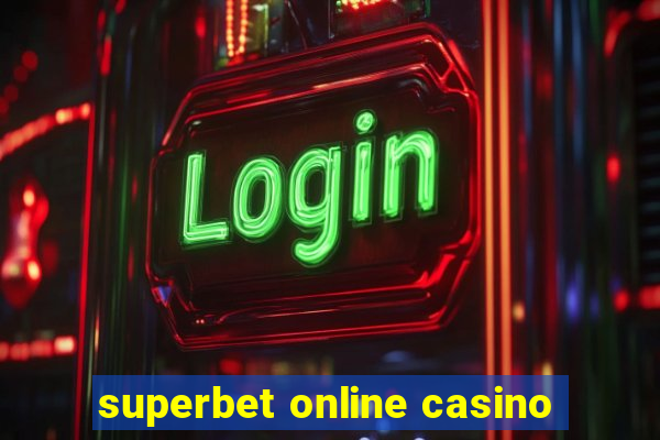 superbet online casino