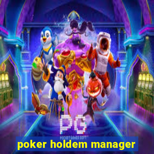 poker holdem manager