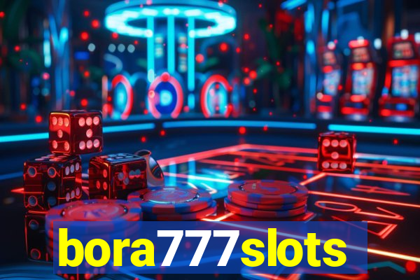 bora777slots