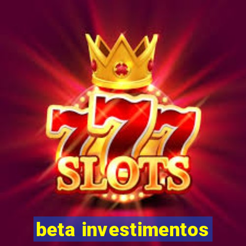 beta investimentos