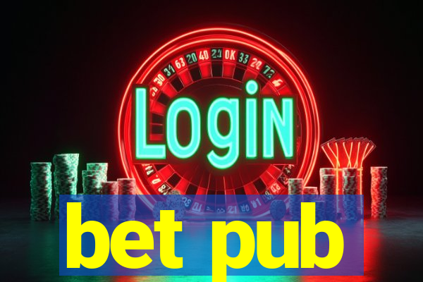 bet pub