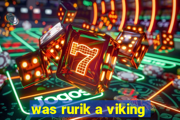 was rurik a viking