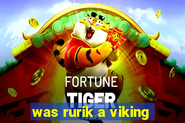 was rurik a viking