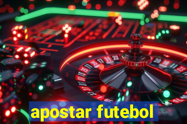 apostar futebol