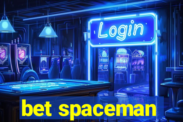 bet spaceman