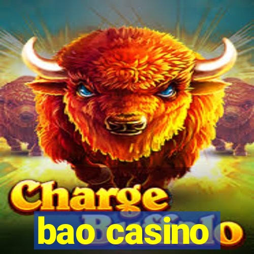 bao casino