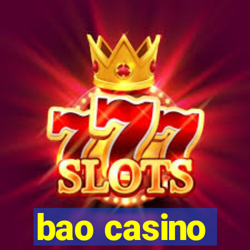 bao casino