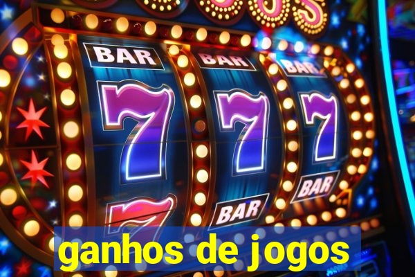 ganhos de jogos