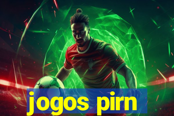 jogos pirn