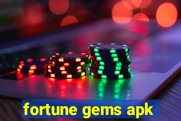 fortune gems apk