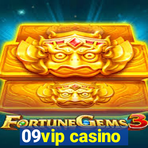 09vip casino