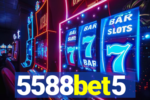 5588bet5