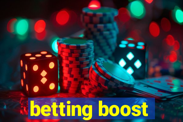 betting boost