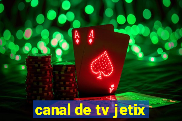 canal de tv jetix