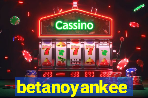 betanoyankee