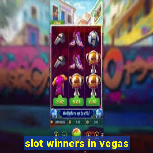 slot winners in vegas