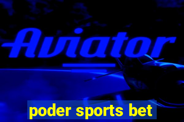 poder sports bet