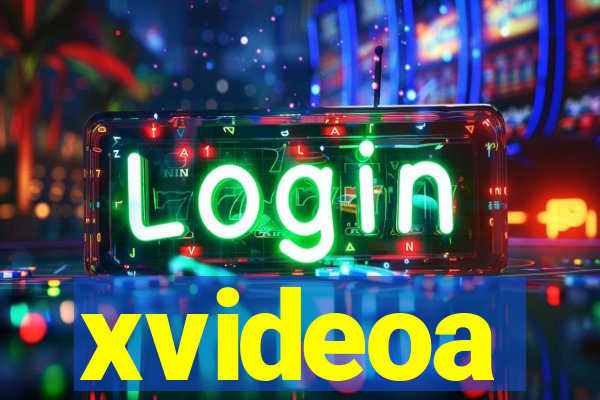 xvideoa