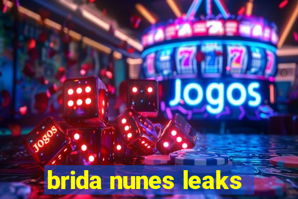 brida nunes leaks