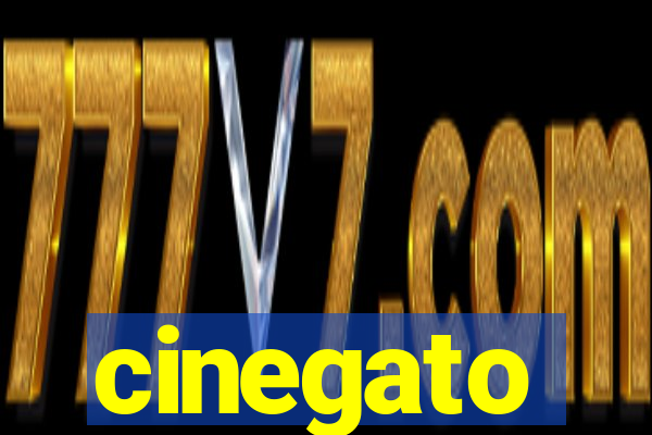 cinegato