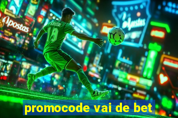 promocode vai de bet