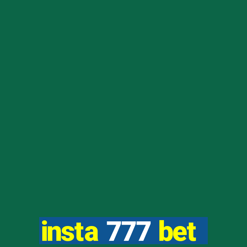 insta 777 bet