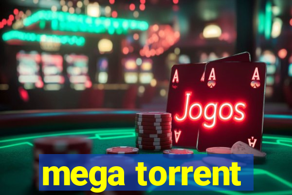 mega torrent