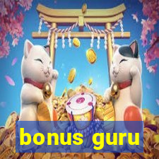 bonus guru