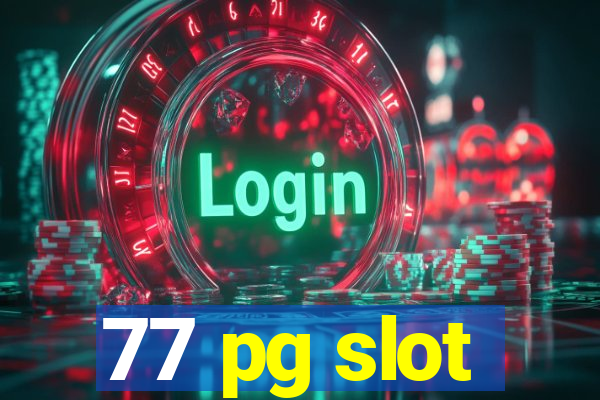 77 pg slot