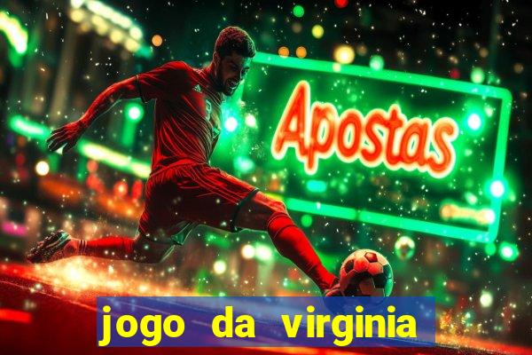 jogo da virginia que da dinheiro