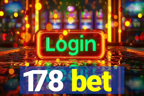 178 bet