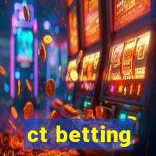 ct betting