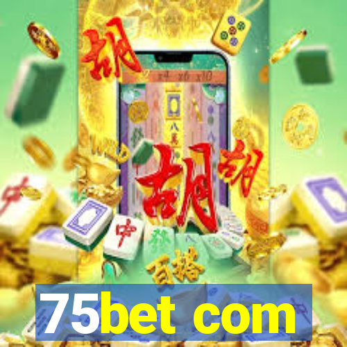 75bet com